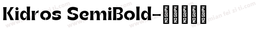 Kidros SemiBold字体转换